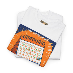Periodic Table Calendar Tee — Humorous Science Pun T-Shirt