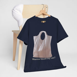 Funny Graphic Tee - Wanna Touch My Sac? Unisex Heavy Cotton Shirt, Gift for Friends, Casual Wear, Humor T-Shirt, Birthday Gift