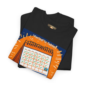 Periodic Table Calendar Tee — Humorous Science Pun T-Shirt