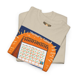Periodic Table Calendar Tee — Humorous Science Pun T-Shirt